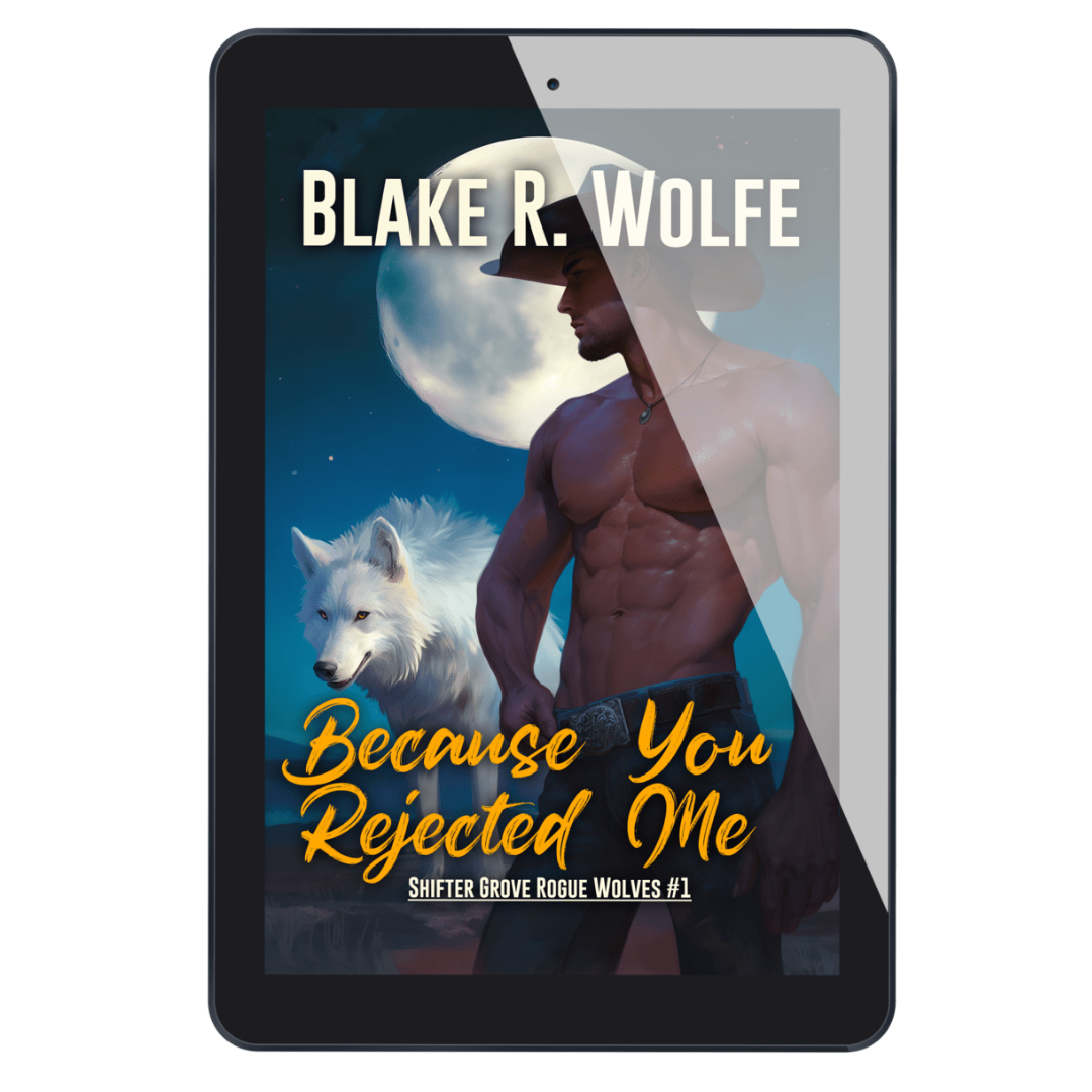 Because You Rejected Me (Shifter Grove #1) - E-Book