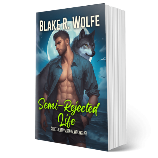 Semi-Rejected Life (Shifter Grove #3) - Signed Paperback