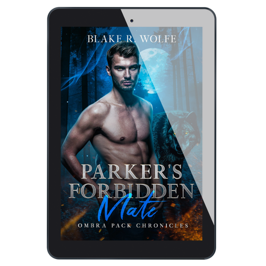 Parker's Forbidden Mate (Ombra Pack #1) - E-Book