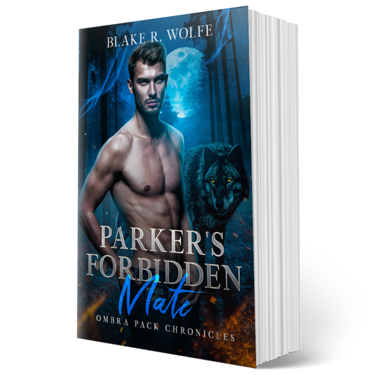 Parker's Forbidden Mate (Ombra Pack #1) - Signed Paperback