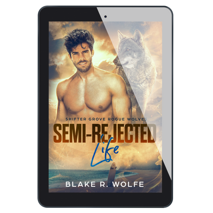 Semi-Rejected Life (Shifter Grove #3) - E-Book