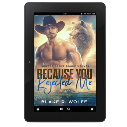 Because You Rejected Me (Shifter Grove #1) - E-Book