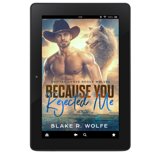 Because You Rejected Me (Shifter Grove #1) - E-Book